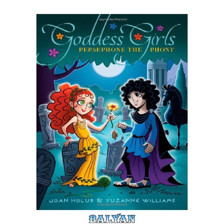 دانلود کتاب Persephone the Phony (Goddess Girls)